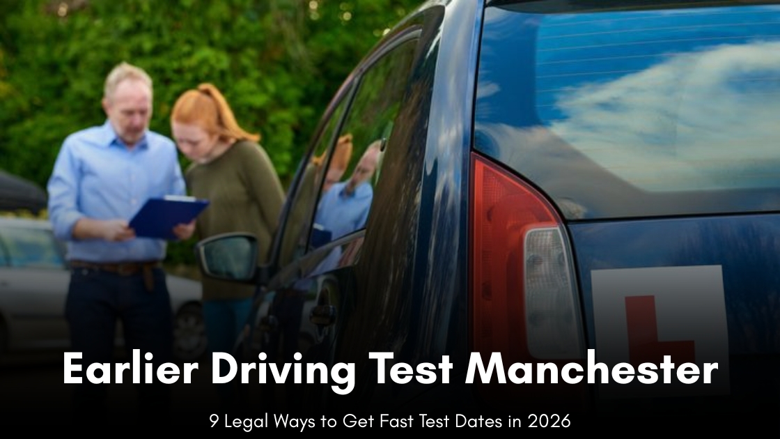 earlier driving test manchester